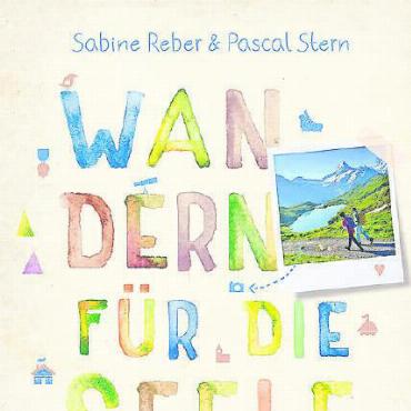 Auf Wanderung mit Sabine Reber - Das Buch enthält 20 Wohlfühlwanderrouten, bebildert und mit Tipps angereichert. COVER: DROSTE VERLAG