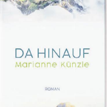 Auf zur Geltenhütte – begleitet von der Autorin Marianne Künzle - Die Autorin liest aus ihrem Buch «Da Hinauf».