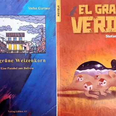 Eine Lesung in Santa Cruz – «Das Grüne Weizenkorn» - Cover der deutschen und spanischen Ausgabe von «Das grüne Weizenkorn».
