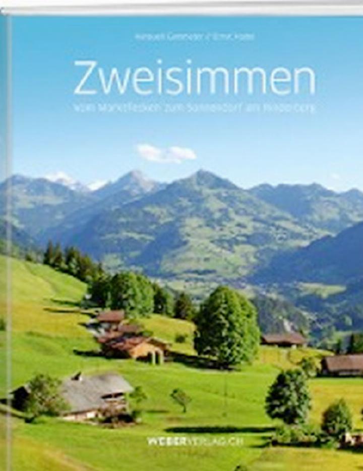 Buchcover «Zweisimmen – vom Marktflecken zum Sonnendorf am Rinderberg». FOTO: ZVG