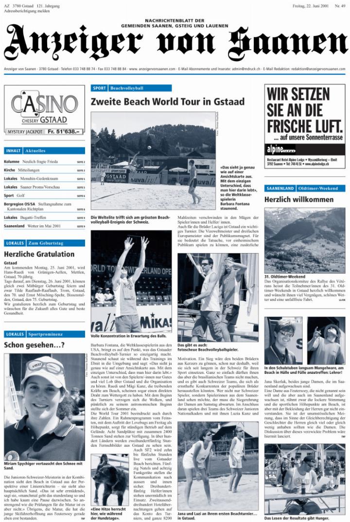Bereits im Jahr 2001 nahm das Beachvolleyballturnier in Gstaad viel Platz in der Presse ein.